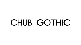 CHUB GOTHIC